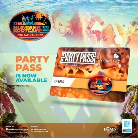 DMAES SUMMER BOOTCAMP 2022 - PARTY PASS