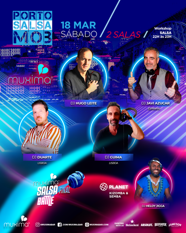 Sábado 18 de Março, o Muxima Bar abre portas para a mitica Festa Porto Salsa Mob, onde se vai celebrar a Salsa!!!  💥 𝘿𝙐𝘼𝙎 𝙋𝙄𝙎𝙏𝘼𝙎 𝘿𝙀 𝘿𝘼𝙉Ç𝘼:  🕚 23h00 - 04h00 - Festa Latina 💥 com:  🎧 𝔻𝕁 ℍ𝕌𝔾𝕆 𝕃𝔼𝕀𝕋𝔼     🎧 𝔻𝕁 𝔸𝕍𝕀 𝔸ℤ𝕌ℂ𝔸ℝ  🎧 𝔻𝕁  𝔻𝕌𝔸ℝ𝕋𝔼  🎧 𝔻𝕁  𝔾𝕌𝕀𝕄𝔸  ➕  🔥 ᗰᑌ᙭Iᗰᗩ 𝕊𝔸𝕃𝕊𝔸 𝔹𝔸𝕋𝕋𝕃𝔼 ♥ Eliminatórias ♥  .  ⭐️⭐️⭐️⭐️⭐️  Sala 🅓🅜🅐🅔🅢 🅟🅛🅐🅝🅔🅣  .  👣 AFRO PARTY 𝙏𝘼𝙍𝙍𝘼𝙓𝙄𝙉𝙃𝘼 🔥  com  🎧 𝔻𝕁 ℍ𝔼𝕃𝕆𝕐 𝕁𝕀𝔾𝔾𝔸  .  🍸 Cocktails 🍹 Bachata, Salsa, Kizomba e Semba.....para dançar das 23h até às 04h!!